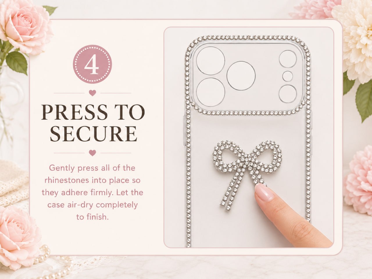 Press rhinestones to secure