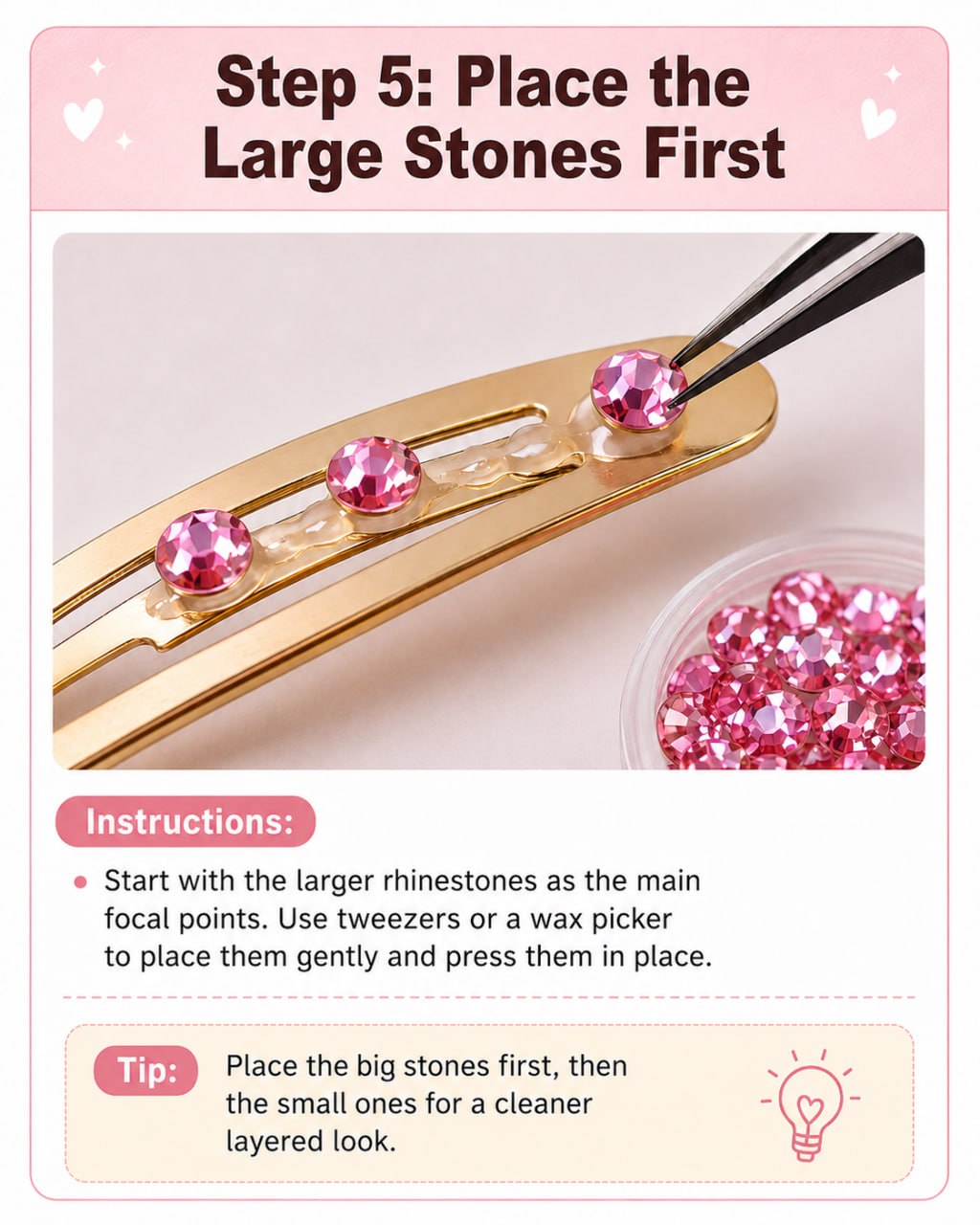 Place large stones on hair clip